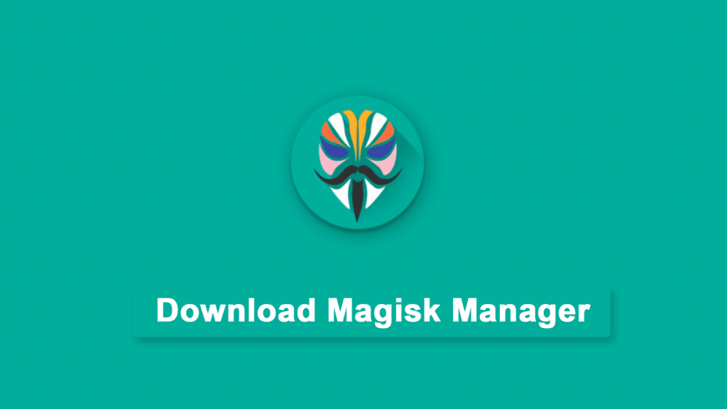 How To Install And Download Magisk Manager Apk V26.1 [Guide]