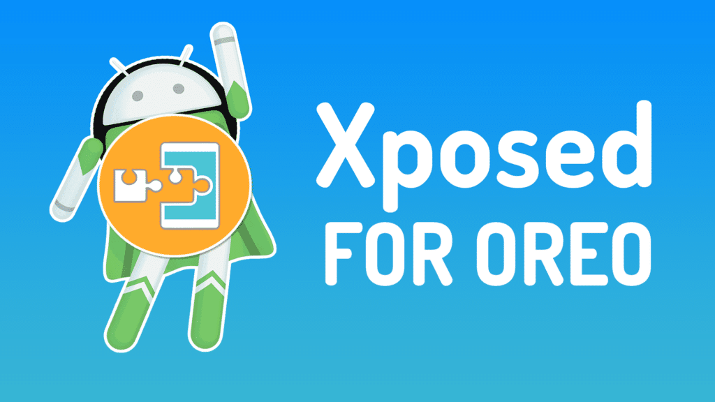 Install System Less Xposed Framework On Oreo 8 0 8 1 Magiskroot