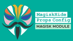 download-MagiskHide-Props-Config-magisk-module