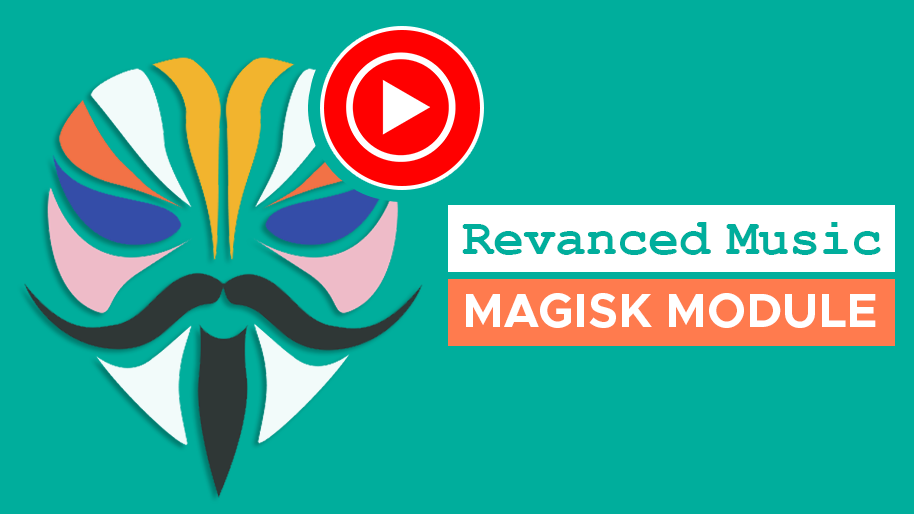 download-revanced-music-magisk-module